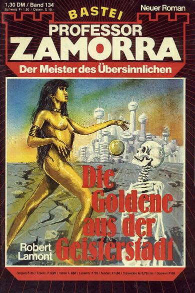 Professor Zamorra Nr. 134: Die Goldene aus der Geisterstadt