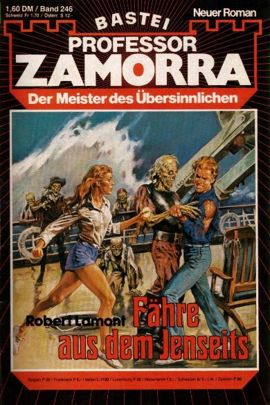 Professor Zamorra Nr. 246: F&auml;hre aus dem Jenseits