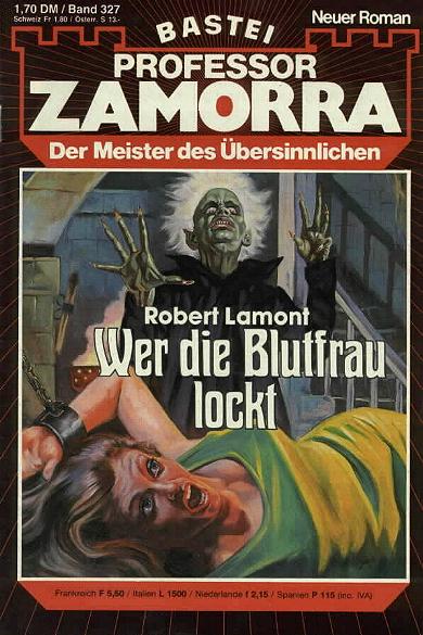 Professor Zamorra Nr. 327: Wer die Blutfrau lockt