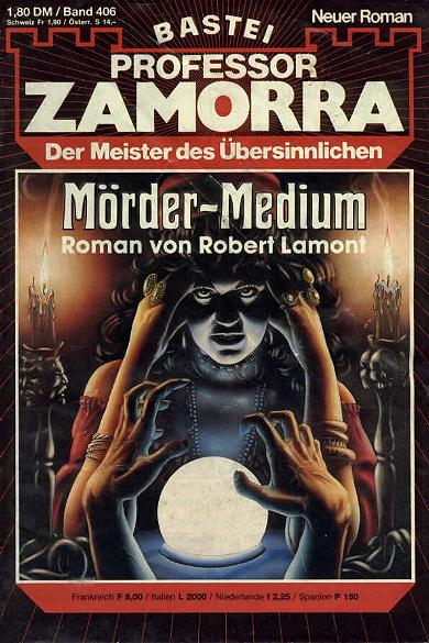 Professor Zamorra Nr. 406: M&ouml;rder-Medium