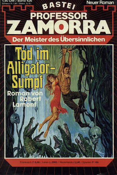 Professor Zamorra Nr. 426: Tod im Alligator-Sumpf