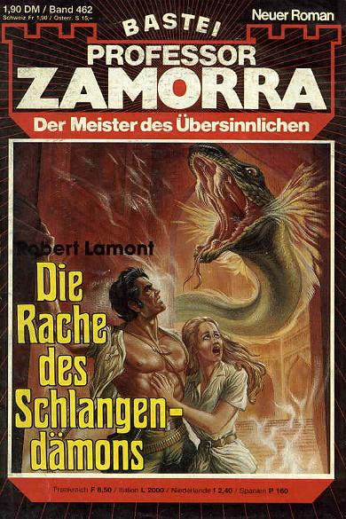Professor Zamorra Nr. 462: Die Rache des Schlangen-D&auml;mons