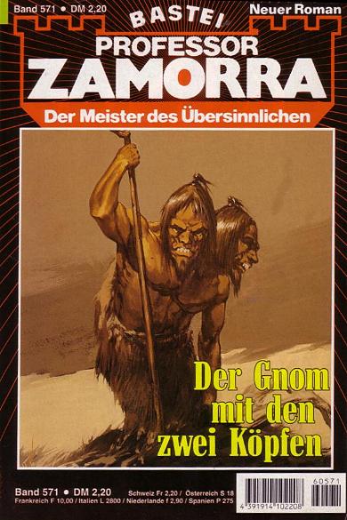 Professor Zamorra Nr. 571: Der Gnom mit den zwei K&ouml;pfen