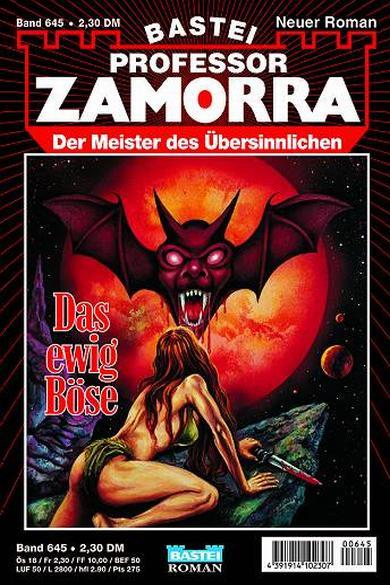 Professor Zamorra Nr. 645: Das ewig B&ouml;se
