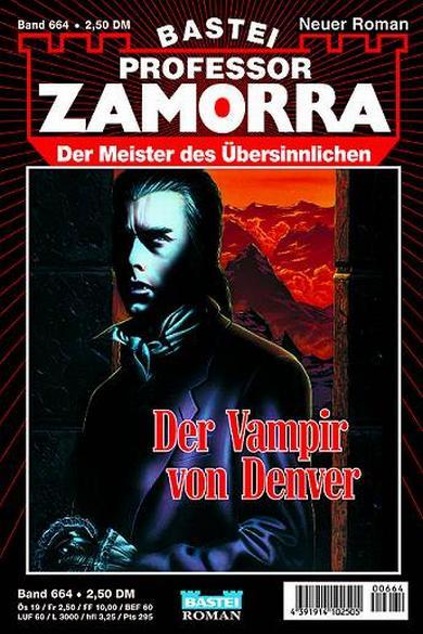 Professor Zamorra Nr. 664: Der Vampir von Denver