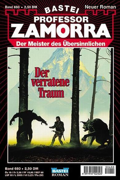 Professor Zamorra Nr. 680: Der verratene Traum