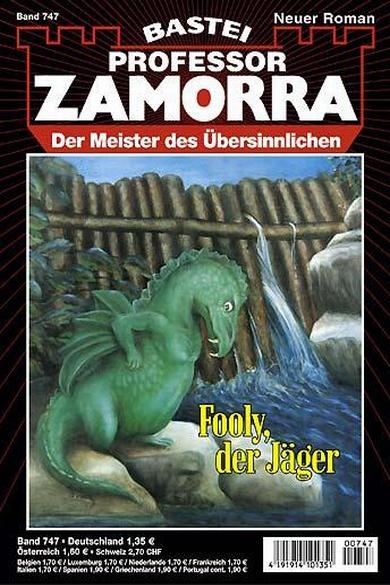 Professor Zamorra Nr. 747: Fooly, der J&auml;ger