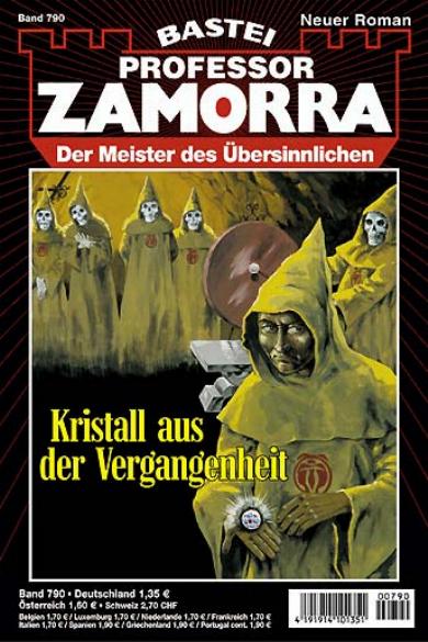 Professor Zamorra Nr. 790: Kristall aus der Vergangenheit