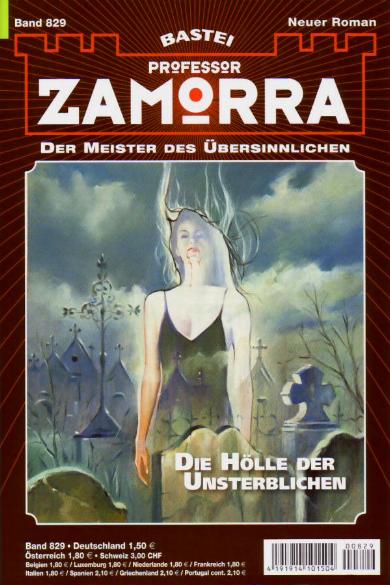 Professor Zamorra Nr. 829: Die H&ouml;lle der Unsterblichen