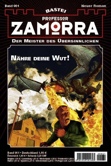 Professor Zamorra Nr. 961: N&auml;hre deine Wut!