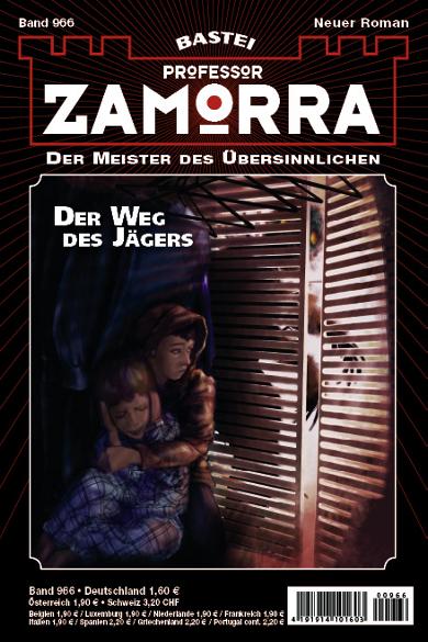 Professor Zamorra Nr. 966: Der Weg des J&auml;gers