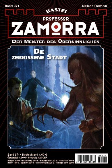 Professor Zamorra Nr. 971: Die zerrissene Stadt