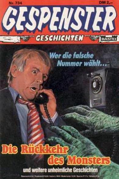 Gespenster-Geschichten Nr. 734: Die R&uuml;ckkehr des Monsters