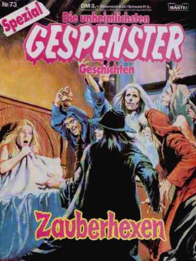 Gespenster-Geschichten Spezial Nr. 73: Zauberhexen
