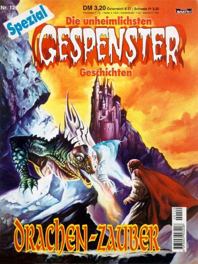 Gespenster-Geschichten Spezial Nr. 120: Drachen-Zauber