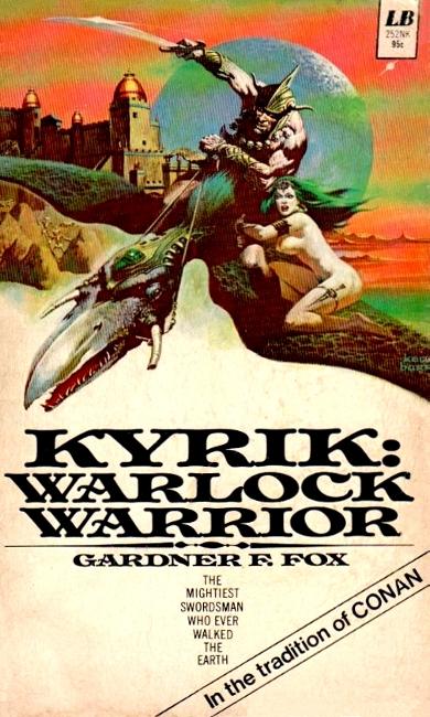 "KYRIK: WARLOCK WARRIOR" von GARDNER F. FOX