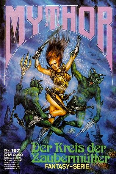 Mythor Nr. 187: Der Kreis der Zauberm&uuml;tter