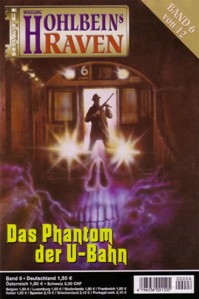 Raven Nr. 06: Das Phantom der U-Bahn