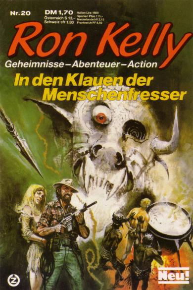 Ron Kelly Nr. 20: In den Klauen der Menschenfresser