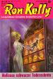 Ron Kelly Nr. 11: Melissas schwarzer Todesschrein