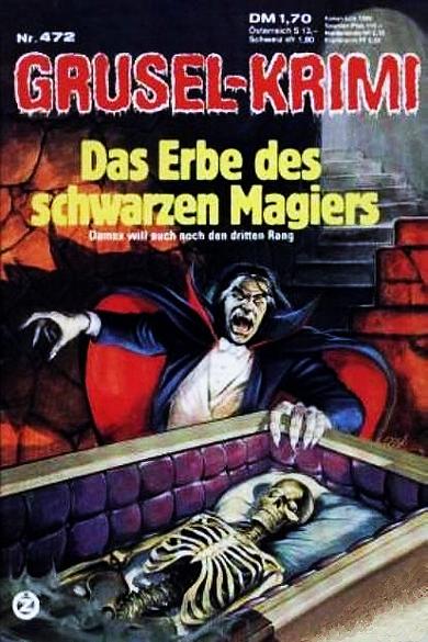 Silber-Grusel-Krimi Nr. 472: Das Erbe des schwarzen Magiers
