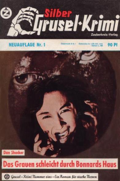 Silber-Grusel Krimi Nr. 1 (NA): Das Grauen schleicht durch   Bonnards Haus