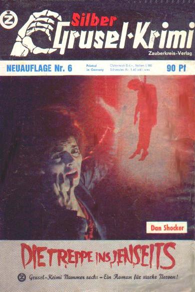 Silber-Grusel-Krimi Nr. 6 (NA): Die Treppe ins Jenseits