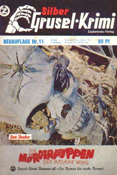 Silber-Grusel-Krimi Nr. 11 (NA): Die M&ouml;rderpuppen der Madame Wong