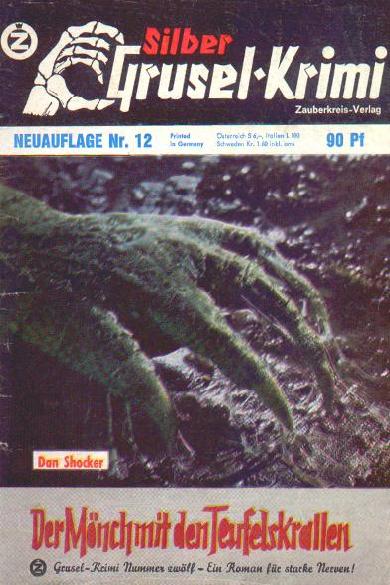 Silber-Grusel-Krimi Nr. 12 (NA): Der M&ouml;nch mit den Teufelskrallen