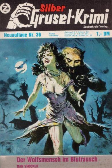 Silber-Grusel-Krimi Nr. 36 (NA): Der Wolfsmensch im Blutrausch