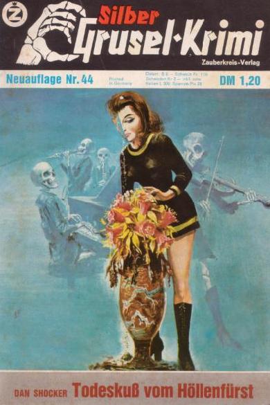 Silber-Grusel-Krimi Nr. 44 (NA): Todesku&szlig; vom H&ouml;llenf&uuml;rst