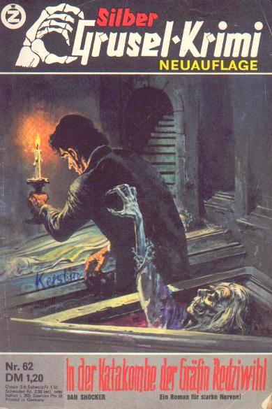 Silber-Grusel-Krimi Nr. 62 (NA): In der Katakombe der Gr&auml;fin
  Redziwihl