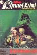 Silber-Grusel-Krimi Nr. 61 (Neuauflage): Die Gruft der bleichenden Schädel