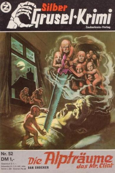Silber-Grusel Krimi Nr. 52: Die Alptr&auml;ume des Mr. Clint