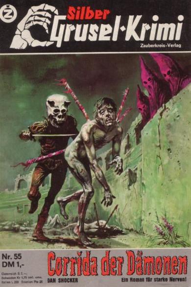 Silber-Grusel-Krimi Nr. 55: Corrida der D&auml;monen