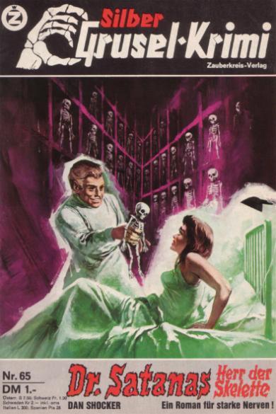 Silber-Grusel-Krimi Nr. 65: Dr. Satanas, Herr der Skelette