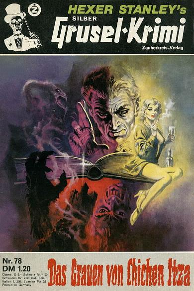 Silber-Grusel-Krimi Nr. 78: Das Grauen von Chichen Itza