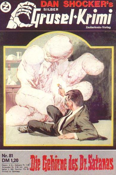 Silber-Grusel-Krimi Nr. 81: Die Gehirne des Dr. Satanas