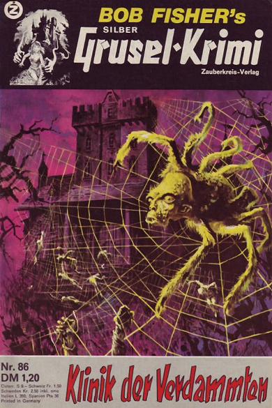 Silber Grusel-Krimi Nr. 86: Klinik der Verdammten
