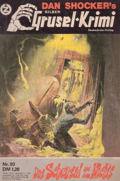 Silber-Grusel-Krimi Nr. 93: Das Scheusal aus dem Nichts