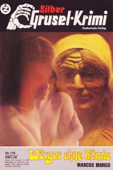 Silber-Grusel-Krimi Nr. 110: W&uuml;rger ohne H&auml;nde
