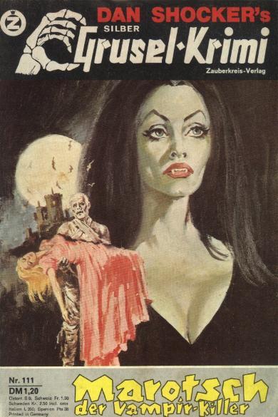 Silber-Grusel-Krimi Nr. 111: Marotsch, der Vampirkiller