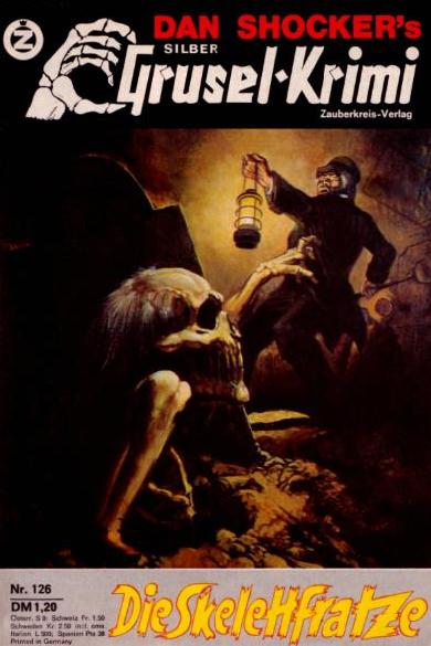 Silber-Grusel-Krimi Nr. 126: Die Skelettfratze
