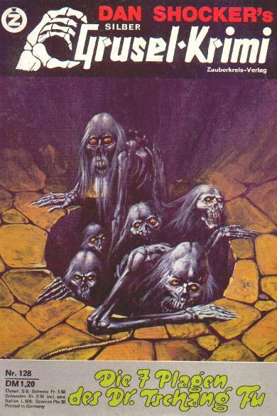 Silber-Grusel-Krimi Nr. 128: Die 7 Plagen des Dr. Tschang Fu