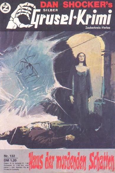 Silber-Grusel-Krimi Nr. 132: Haus der mordenden Schatten