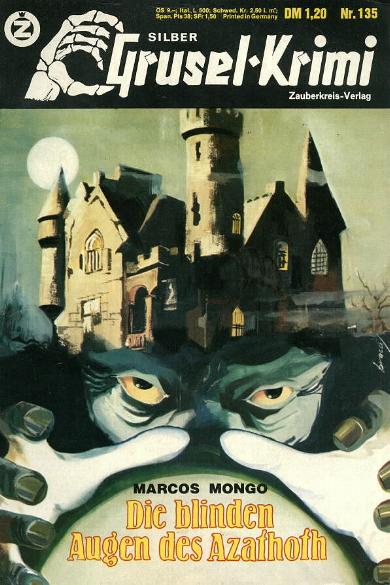 Silber-Grusel-Krimi Nr. 135: Die blinden Augen des Azathoth