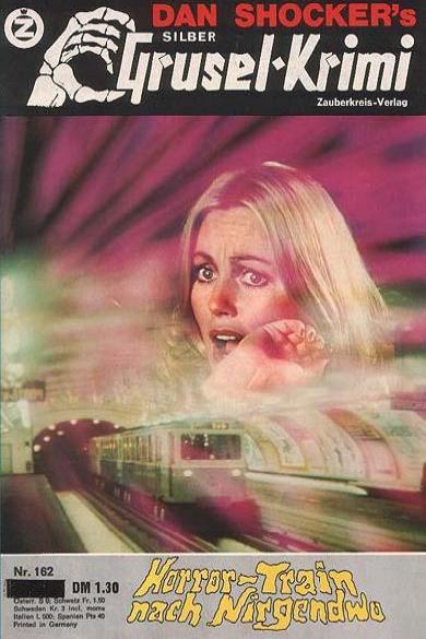 Silber-Grusel-Krimi Nr. 162: Horror-Train nach Nirgendwo
