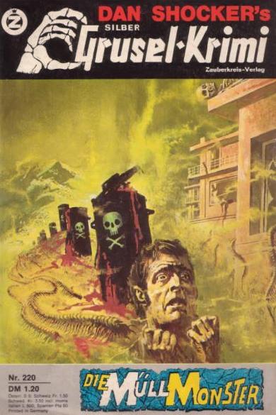 Silber-Grusel-Krimi Nr. 220: Die M&uuml;ll-Monster