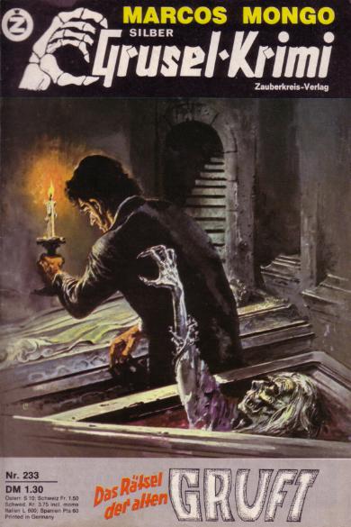 Silber Grusel-Krimi Nr. 233: "Das R&auml;tsel der alten Gruft"