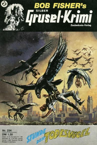 Silber-Grusel-Krimi Nr. 234: Stunde der Todesv&ouml;gel